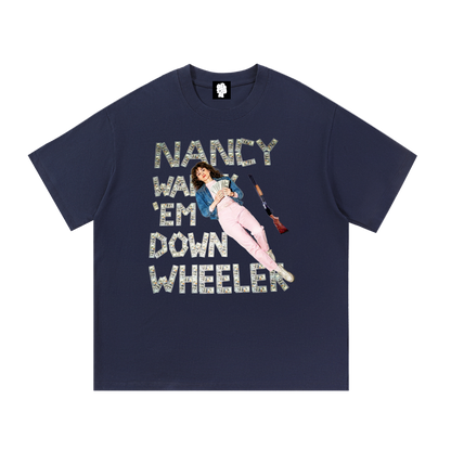 Nancy Walk 'Em Down Down Wheeler T-Shirt